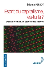 Esprit du capitalisme, où es-tu ?