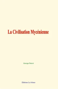 La Civilisation Mycénienne