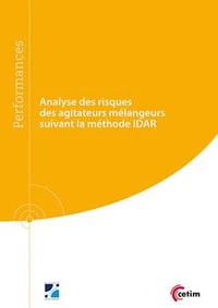 Analyse des risques des agitateurs mélangeurs suivant la méthode idar