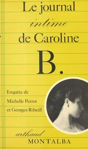 Journal intime de caroline b (le) - - enquete