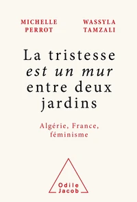 "La tristesse est un mur entre deux jardins"
