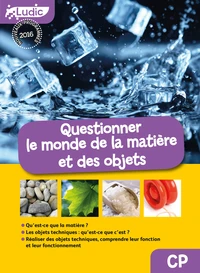 Questionner le monde de la matière et des objets CP