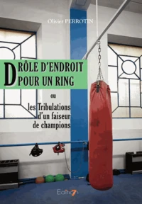 Drôle d'endroit pour un ring