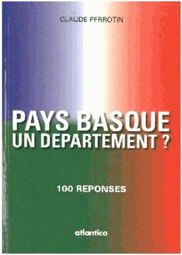  Perrotin - Pays Basque Un Departement ?.