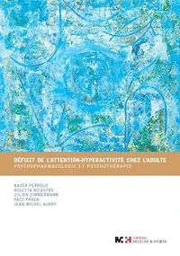 Déficit de l'attention-hyperactivité chez l'adulte