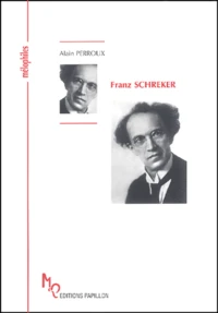 Franz Schreker ou A la recherche du son lointain