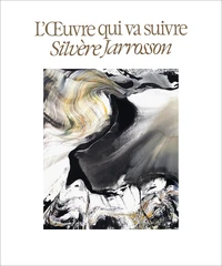 L'oeuvre qui va suivre