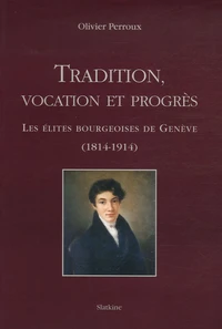 Tradition, vocation et progrès