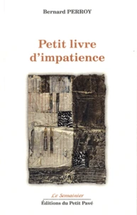 Petit livre d'impatience