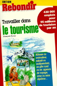 Travailler dans le tourisme