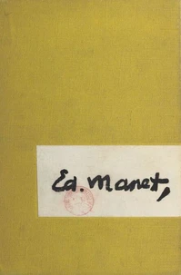 La vie de Manet