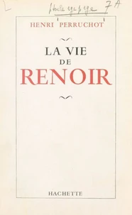 La vie de Renoir