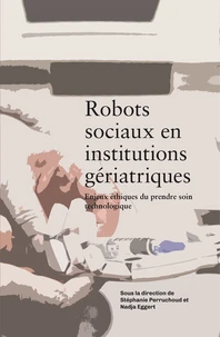 Robots sociaux en institutions gériatriques