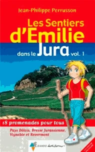 Les sentiers d'Emilie dans le Jura