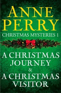 Christmas Mysteries 1: A Christmas Journey &amp; A Christmas Visitor