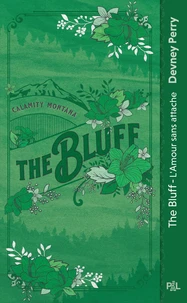 The Bluff - L'amour sans attache