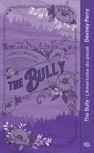 The Bully - L'amertume du passé