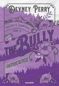 The Bully - L'amertume du passé