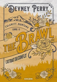 The Brawl - L'attrait du conflit