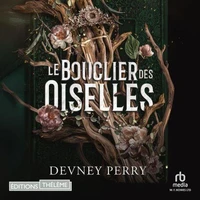 Le Bouclier des Oiselles - Tome 01