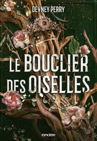 Le bouclier des oiselles Tome 1 . Edition collector