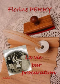 La vie par procuration