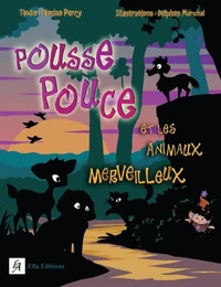 Pousse Pouce et les créatures magiques