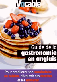Guide de la gastronomie en anglais