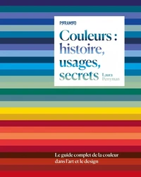 Couleurs : histoire, usages, secrets