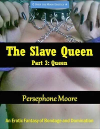 The Slave Queen 3: Queen