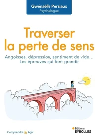 Traverser la perte de sens