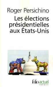 Les élections présidentielles aux Etats-Unis
