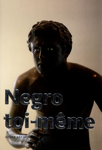 Négro toi-même