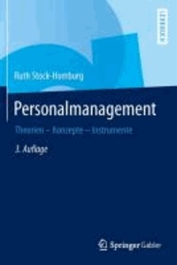 Personalmanagement - Theorien - Konzepte - Instrumente.