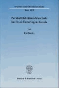 Persönlichkeitsrechtsschutz im Stasi-Unterlagen-Gesetz.