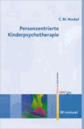 Personzentrierte Kinderpsychotherapie.