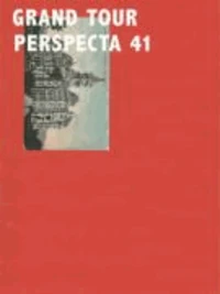 Perspecta 41: Grand Tour