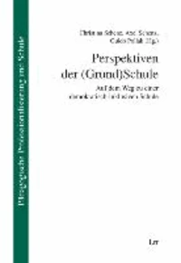 Perspektiven der (Grund)Schule