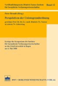 Perspektiven der Unionsgrundordnung