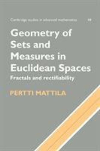 Pertti Mattila - Geometry Of Sets And Measures In Euclidean Spaces.