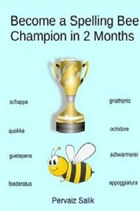  Pervaiz Salik - Become a Spelling Bee Champion in 2 Months.