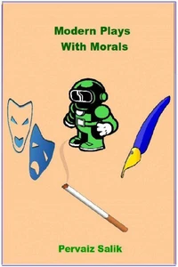 Modern Plays With Morals