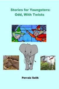 Stories for Youngsters: Odd, With Twists