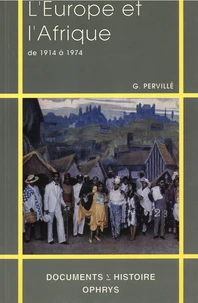 L'Europe et l'Afrique de 1914 à 1974