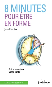 8 minutes pour être en forme