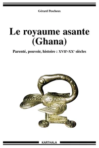 Le royaume asante (Ghana)
