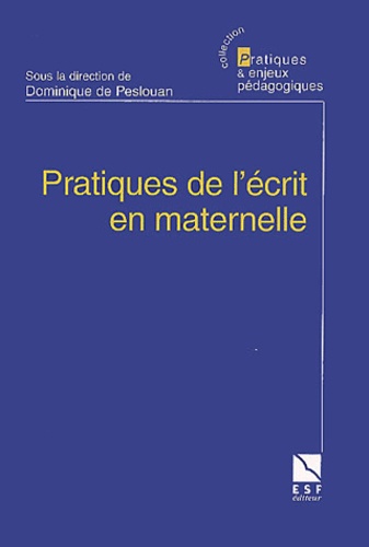  PESLOUAN DE D - Pratiques De L'Ecrit En Maternelle.