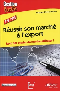 TPE-PME : Réussir son marché à l'export