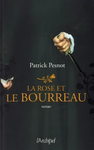 La rose et le bourreau