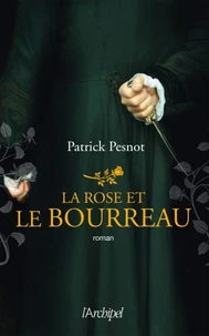 La rose et le bourreau